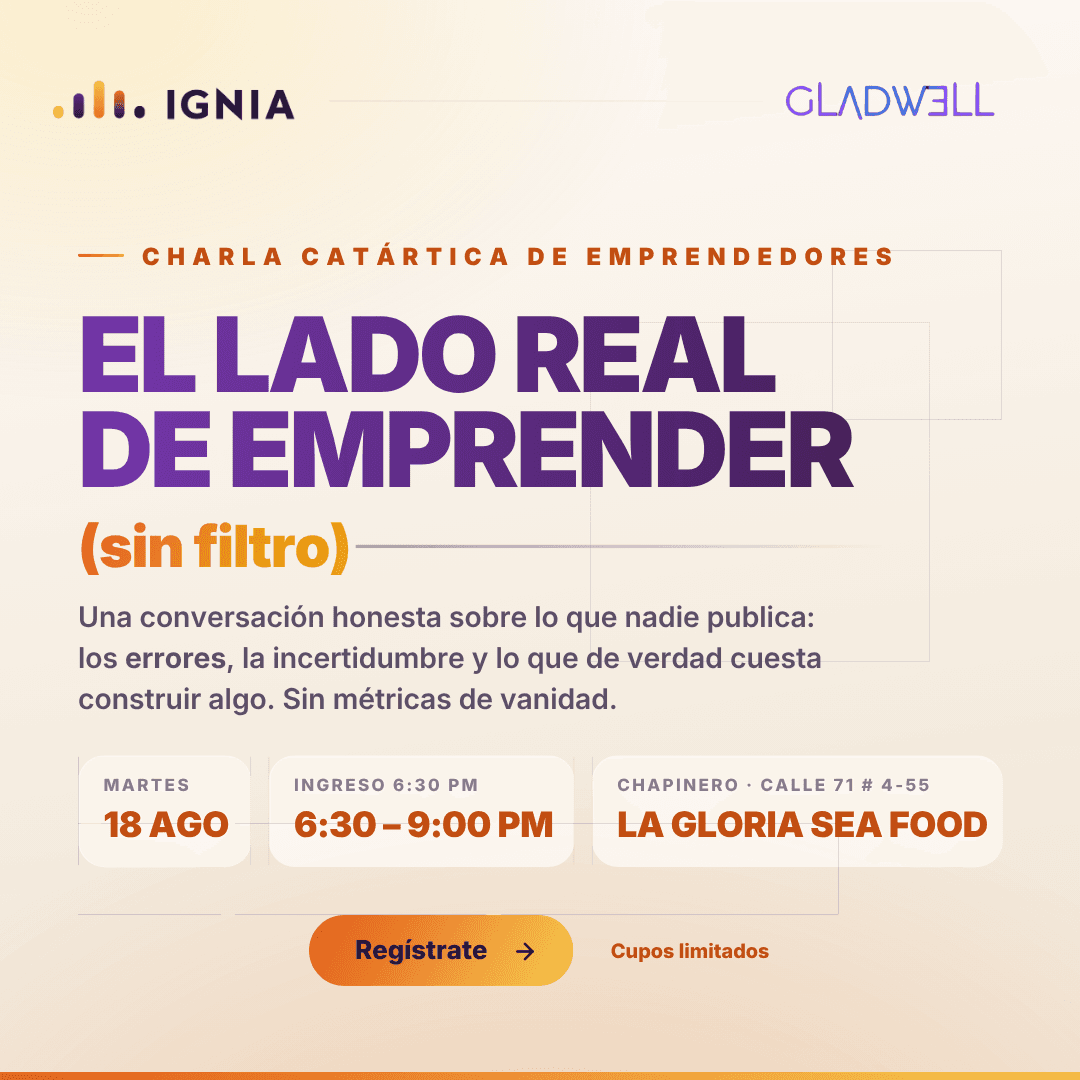 El Lado Real de Emprender - Charla Catártica de Emprendedores